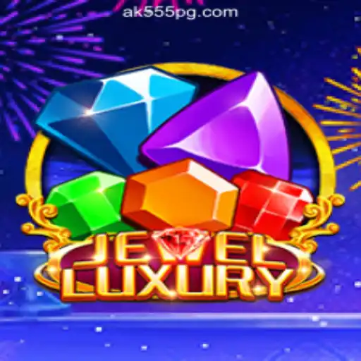 Exploring JewelLuxury: A Thrilling Slot Adventure with AK-555.com